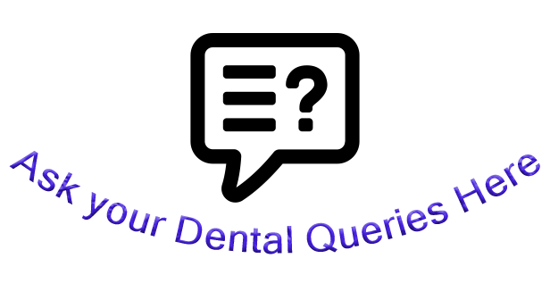 Ask your dental queries here